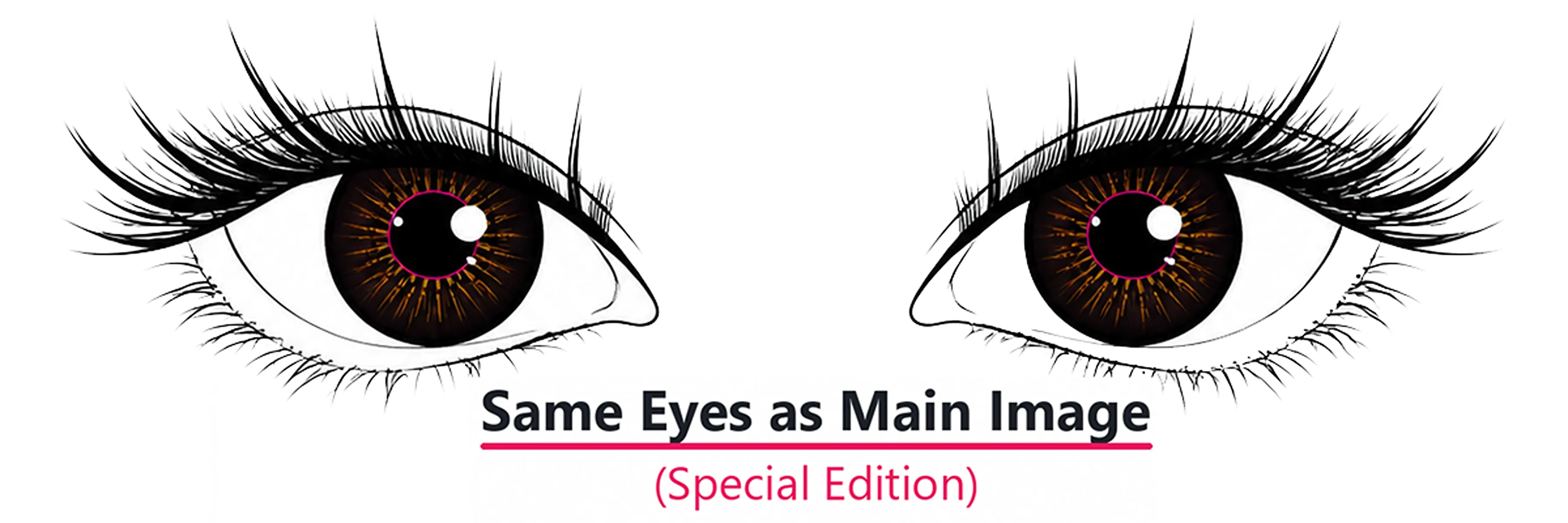 Eyes as shown in images (Special)